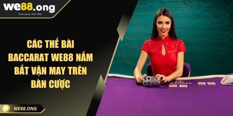 Các Thế Bài Baccarat KUBET Nắm Bắt Vận May Trên Bàn Cược