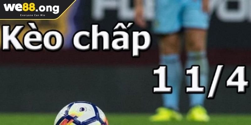 Khái niệm cơ bản kèo chấp 1 1/4 KUBET