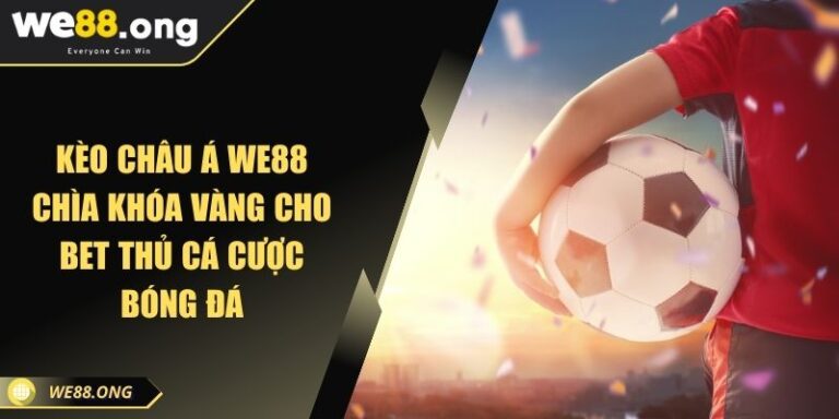 Kèo Châu Á KUBET Chìa Khóa Vàng Cho Bet Thủ Cá Cược Bóng Đá