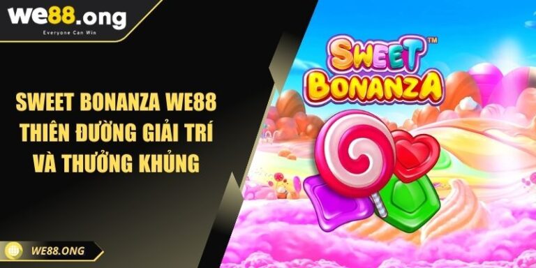 Sweet Bonanza KUBET Thiên Đường Giải Trí Và Thưởng Khủng