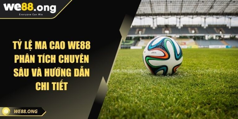 Tỷ Lệ Ma Cao Kubet Phân Tích Chuyên Sâu Và Hướng Dẫn Chi Tiết