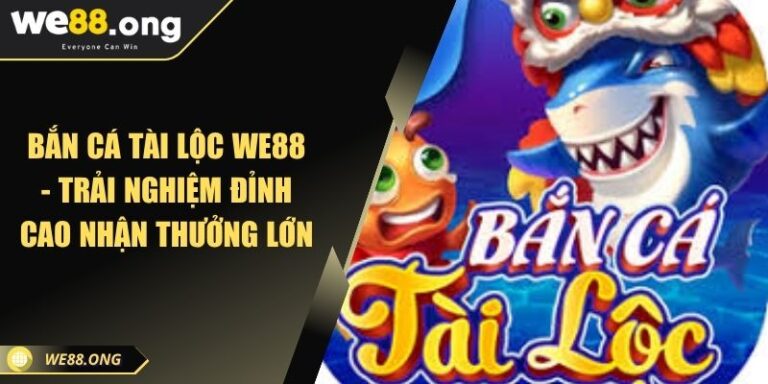 Bắn Cá Tài Lộc KUBET