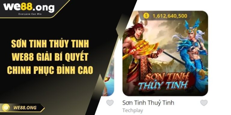 Sơn Tinh Thủy Tinh KUBET