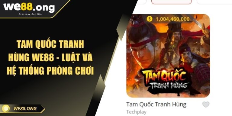 Tam Quốc Tranh Hùng KUBET